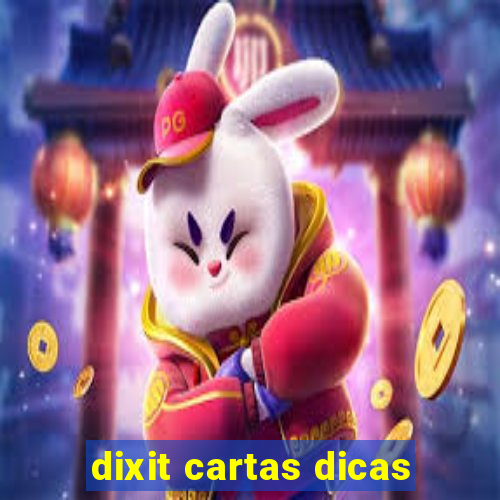 dixit cartas dicas